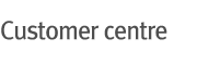 Customer centre